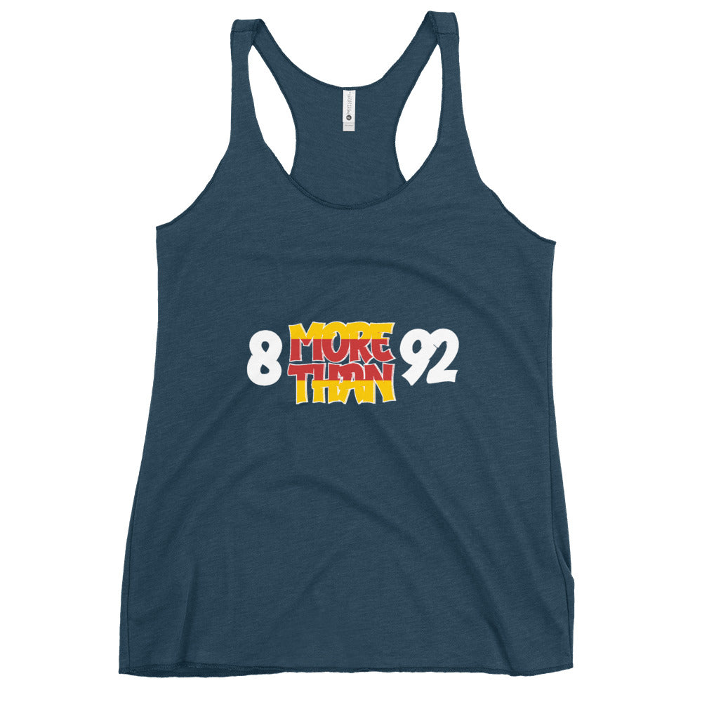 8 More Than 92 Women's Racerback Tank