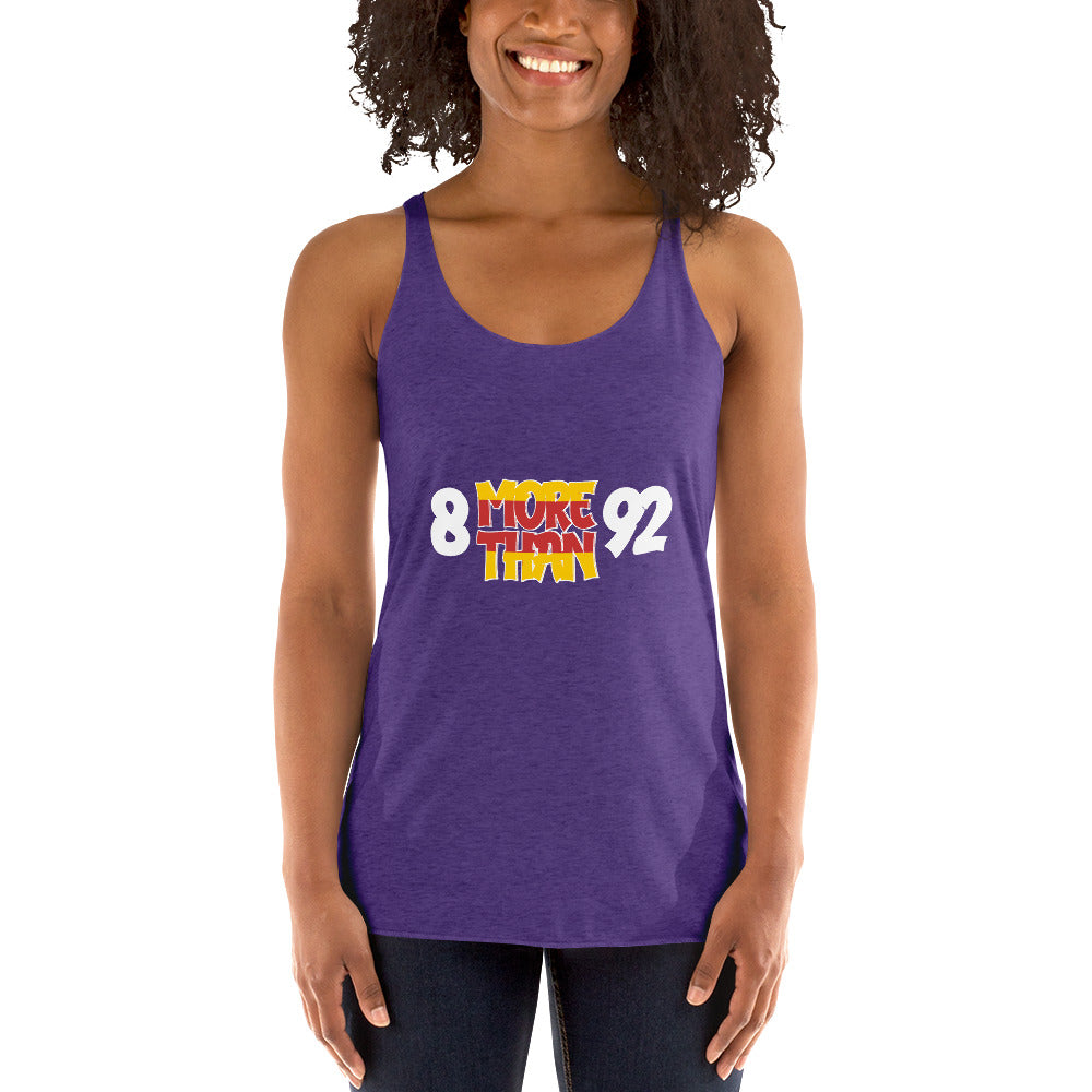 8 More Than 92 Women's Racerback Tank