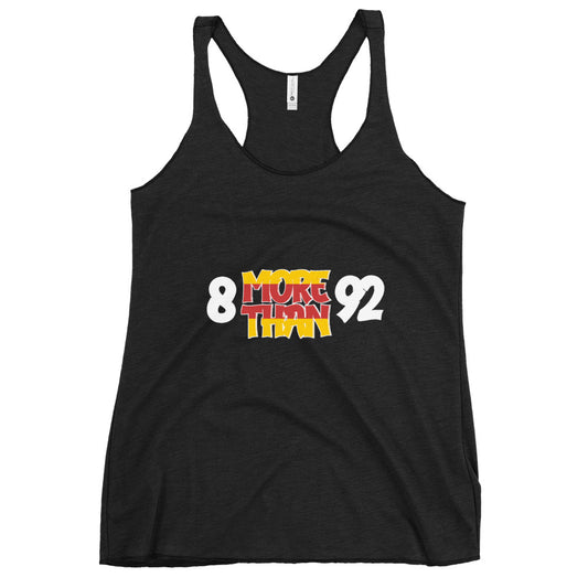 8 More Than 92 Women's Racerback Tank