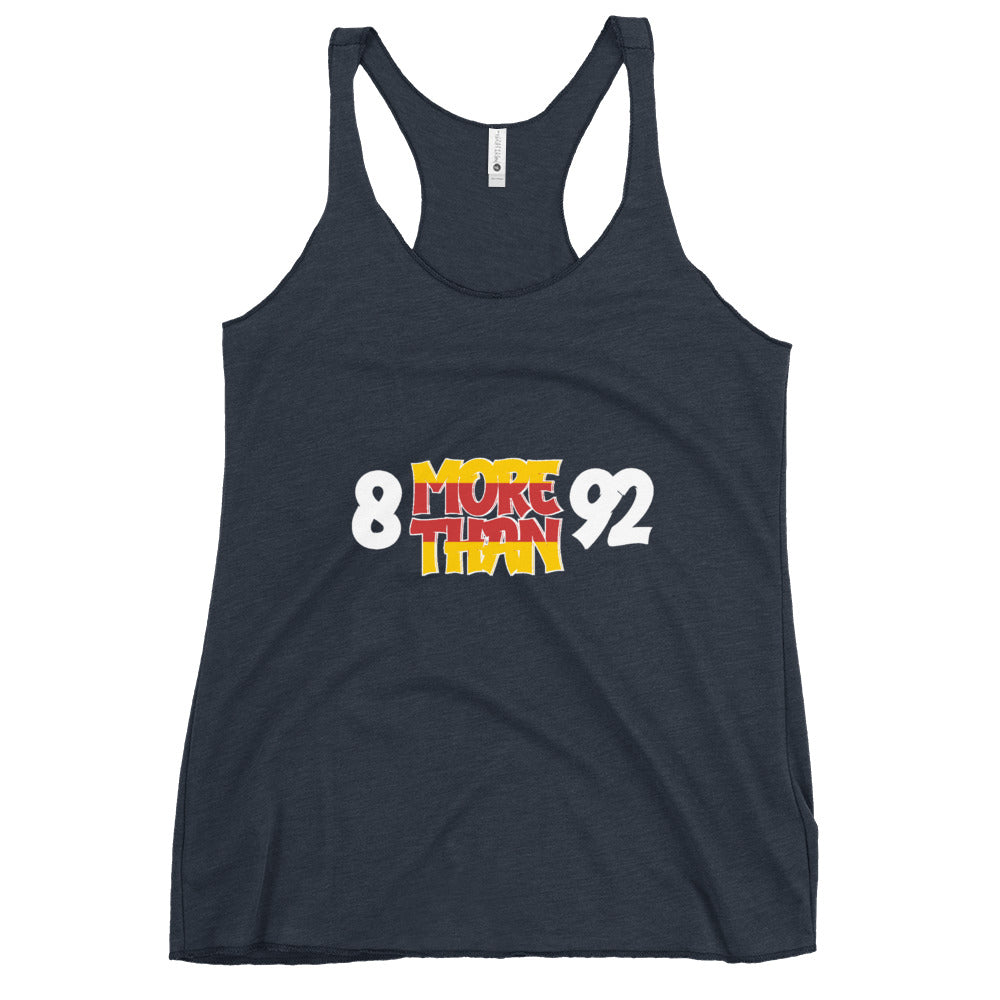 8 More Than 92 Women's Racerback Tank